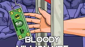 Bloody Millionaire